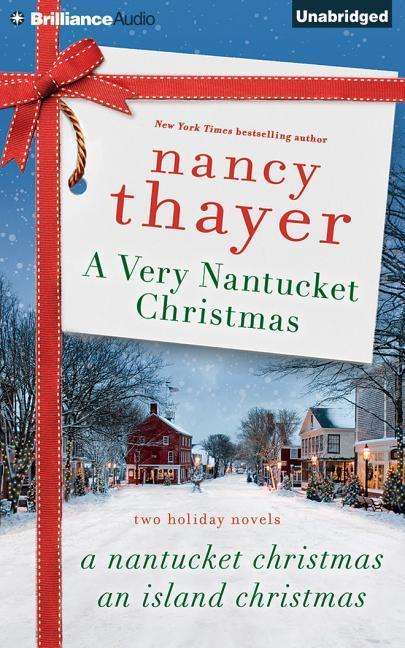 Cover for Nancy Thayer · A Very Nantucket Christmas: Two Holiday Novels (CD) (2015)