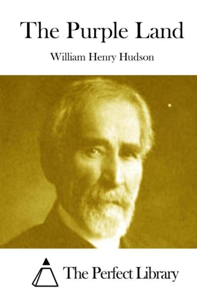 Cover for William Henry Hudson · The Purple Land (Paperback Book) (2015)