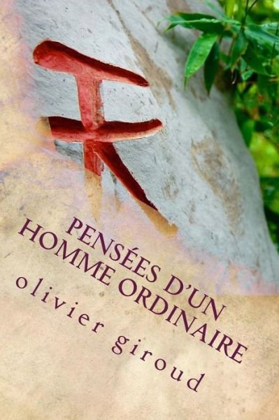 Cover for Olivier Giroud · Pensees D'un Homme Ordinaire (Paperback Book) (2015)