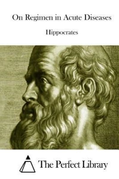 Cover for Hippocrates · On Regimen in Acute Diseases (Paperback Book) (2015)