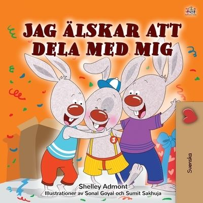 Cover for Shelley Admont · I Love to Share (Swedish Children's Book) (Paperback Book) (2020)