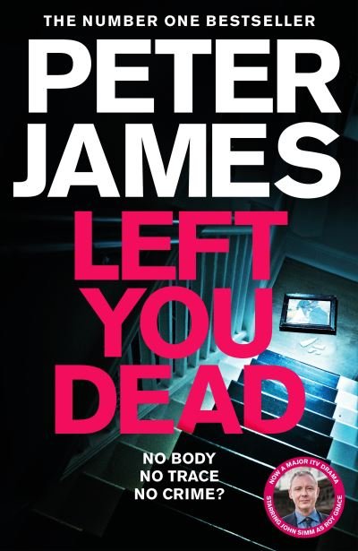 Cover for Peter James · Left You Dead (Paperback Book) (2021)