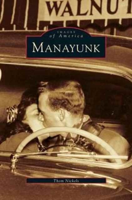 Cover for Thom Nickels · Manayunk (Hardcover Book) (2001)