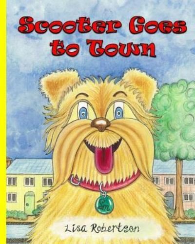 Cover for Robertson · Scooter Goes to Town (Paperback Book) (2016)