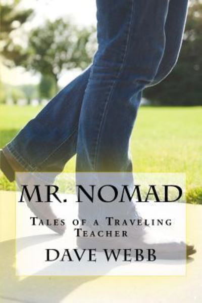 Cover for Dave Webb · Mr. Nomad (Paperback Book) (2016)