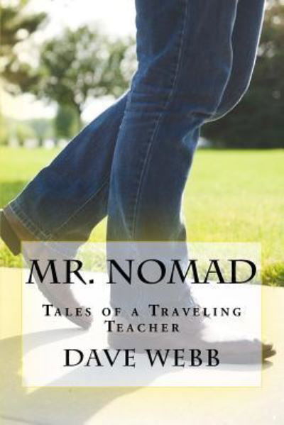 Cover for Dave Webb · Mr. Nomad (Pocketbok) (2016)