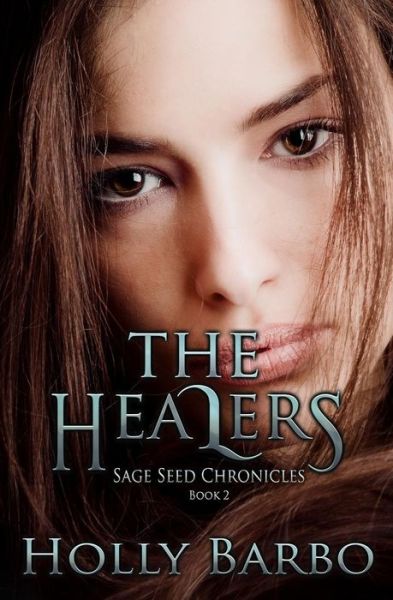 Cover for Holly Barbo · The Healers (Paperback Book) (2016)