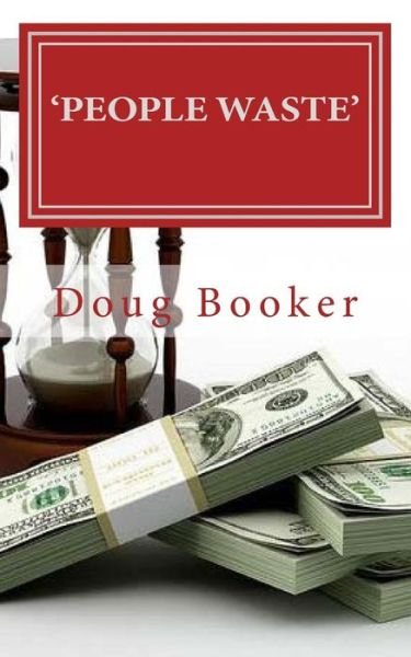 Cover for Doug Booker · People Waste (Paperback Bog) (2016)