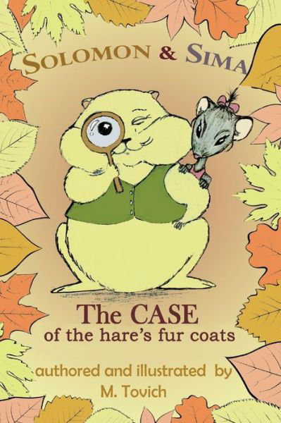 Cover for M Tovich · Solomon &amp; Sima. The case of the hare's fur coats (Paperback Book) (2016)