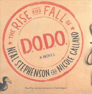 The Rise and Fall of D.O.D.O. - Neal Stephenson - Music - HarperCollins Publishers and Blackstone  - 9781538419250 - June 13, 2017