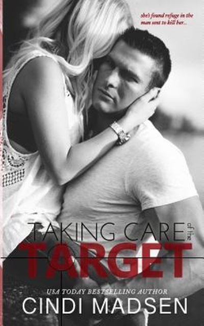 Cover for Cindi Madsen · Taking Care of the Target (Paperback Book) (2016)