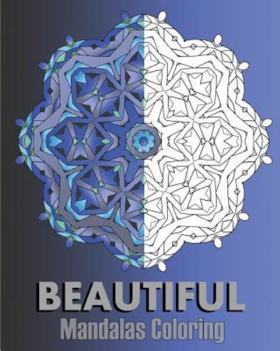 Cover for Peter Raymond · Beautiful Mandalas Coloring (Paperback Book) (2016)