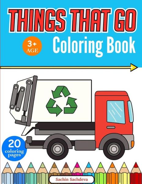 Cover for Sachin Sachdeva · Things That Go Coloring Book (Paperback Book) (2017)