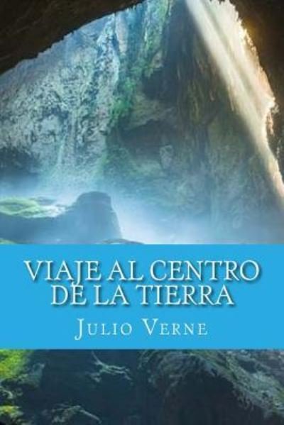 Cover for Julio Verne · Viaje al centro de la Tierra (Taschenbuch) (2017)