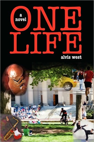 Cover for Alvis West · One Life (Paperback Book) (2007)