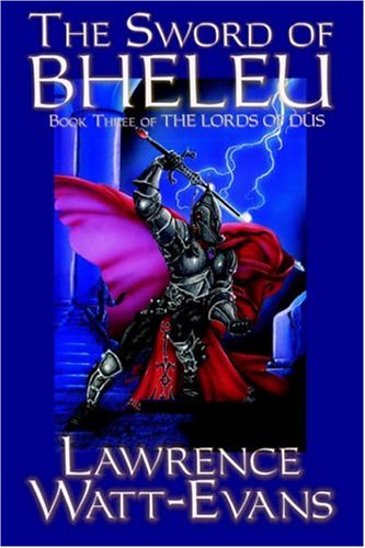 Cover for Lawrence Watt-evans · The Sword of Bheleu (Paperback Book) (2002)