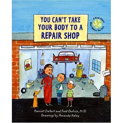 Cover for Amanda Haley · You Cant Take Your Body to the Repair Shop (Paperback Book) (2007)