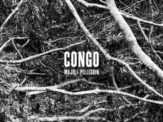 Cover for Paolo Pellegrin · Congo (Hardcover Book) (2015)