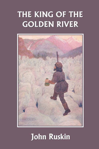 Cover for Ruskin, John, · The King of the Golden River (Paperback Book) (2007)
