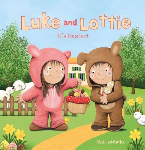 Cover for Ruth Wielockx · Luke and Lottie. It's Easter - Luke and Lottie (Hardcover Book) (2020)
