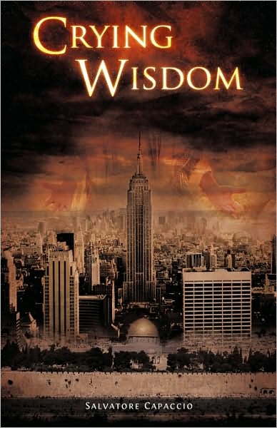 Cover for Salvatore Capaccio · Crying Wisdom (Paperback Book) (2010)