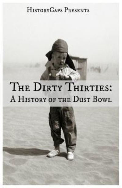 Cover for Brinkley Howard · The Dirty Thirties (Paperback Book) (2016)