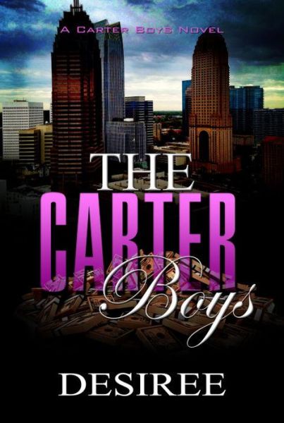 Cover for Desiree · The Carter Boys (Paperback Book) (2017)