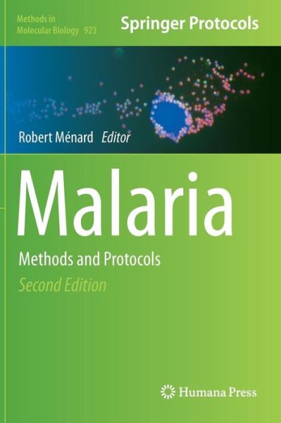 Cover for Robert M Nard · Malaria: Methods and Protocols - Methods in Molecular Biology (Hardcover Book) [2nd ed. 2013 edition] (2012)