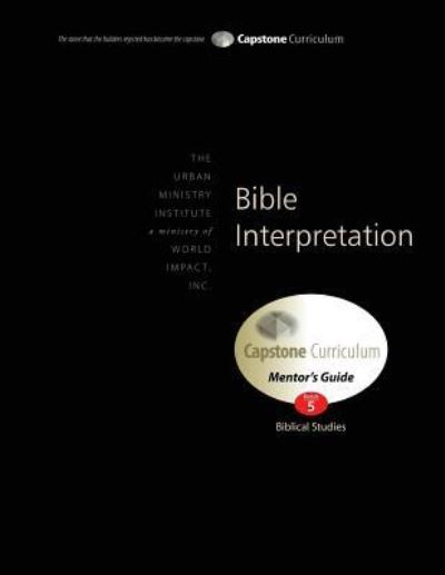 Cover for Dr Don L Davis · Bible Interpretation, Mentor's Guide : Capstone Module 5, English (Pocketbok) (2016)