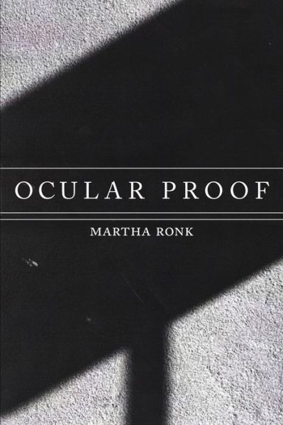 Cover for Martha Ronk · Ocular Proof (Paperback Book) (2016)