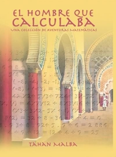 Cover for Tahan Malba · El Hombre Que Calculaba (Hardcover Book) (2021)