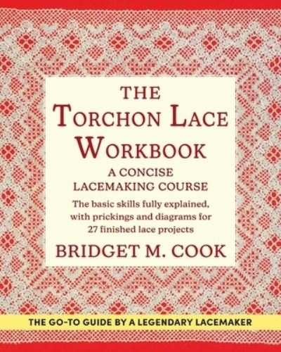 Cover for Bridget M Cook · The Torchon Lace Workbook (Paperback Book) (2021)