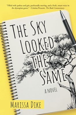 Cover for Marissa Dike · The Sky Looked the Same (Paperback Book) (2022)