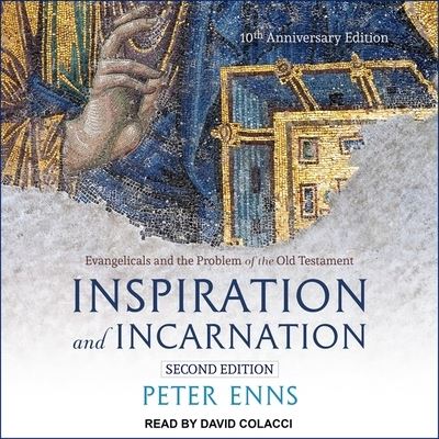 Cover for Peter Enns · Inspiration and Incarnation (CD) (2017)