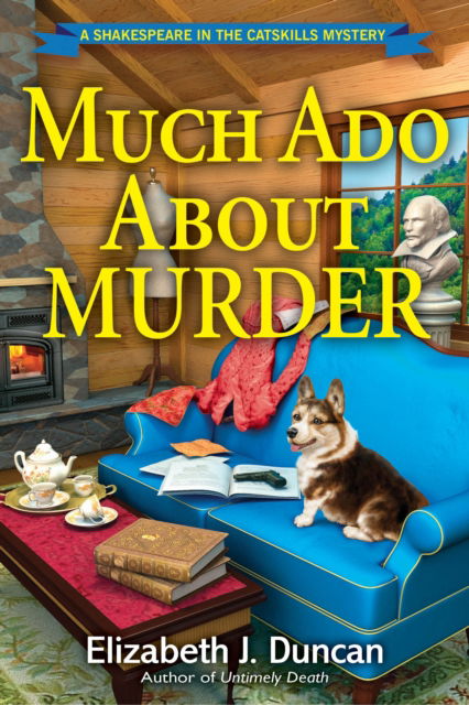 Cover for Elizabeth J. Duncan · Much Ado About Murder: A Shakespeare in the Catskills Mystery (Hardcover Book) (2017)