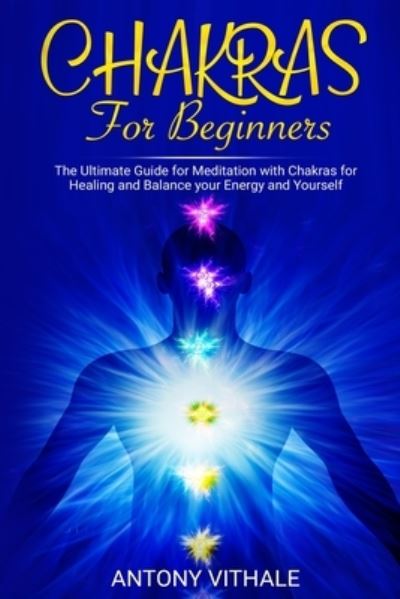 Cover for Antony Vithale · Chakras for Beginners (Paperback Book) (2019)