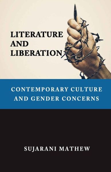 Literature and Liberation - Sujarani Mathew - Bücher - Independently Published - 9781693776250 - 10. November 2019