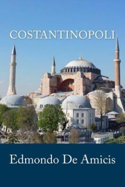 Cover for Edmondo De Amicis · Costantinopoli (Paperback Bog) (2018)
