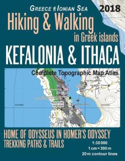 Cover for Sergio Mazitto · Kefalonia &amp; Ithaca Complete Topographic Map Atlas 1 (Paperback Bog) (2018)