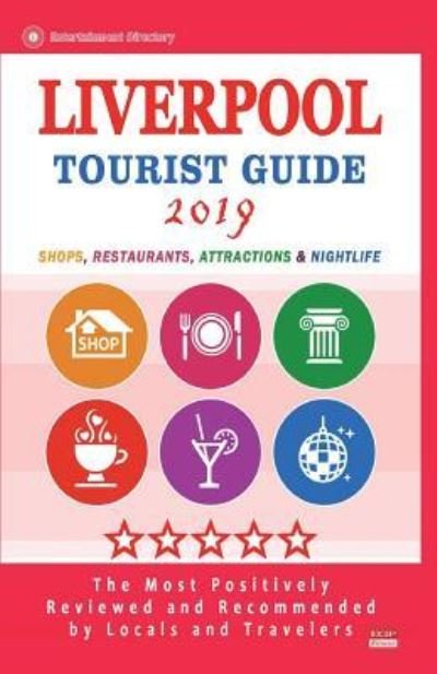 Cover for Dashiell P Cline · Liverpool Tourist Guide 2019 (Pocketbok) (2018)