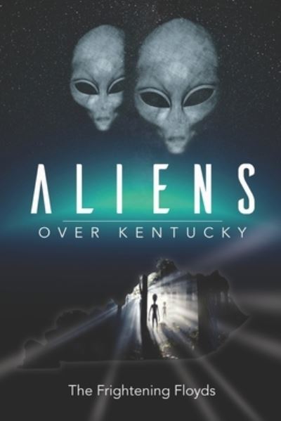 Cover for Jenny Floyd · Aliens Over Kentucky (Paperback Book) (2019)