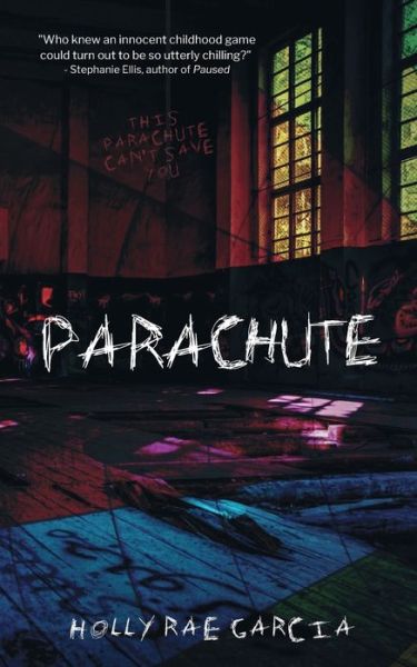 Cover for Holly Rae Garcia · Parachute (Paperback Book) (2022)