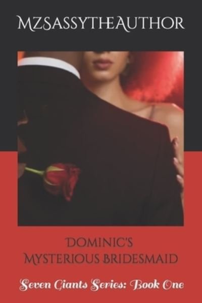 Cover for Mzsassytheauthor · Dominic's Mysterious Bridesmaid (Taschenbuch) (2020)