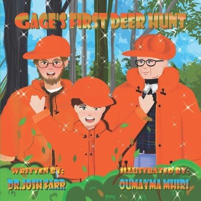 Cover for Josh Farr · Gage's First Deer Hunt (Paperback Book) (2022)