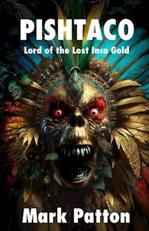 Pishtaco - Mark Patton - Books - Edge Science Fiction & Fantasy Publishin - 9781770532250 - May 15, 2023