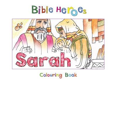 Cover for Carine Mackenzie · Bible Heroes Sarah (Bible Art) (Paperback Book) (2014)