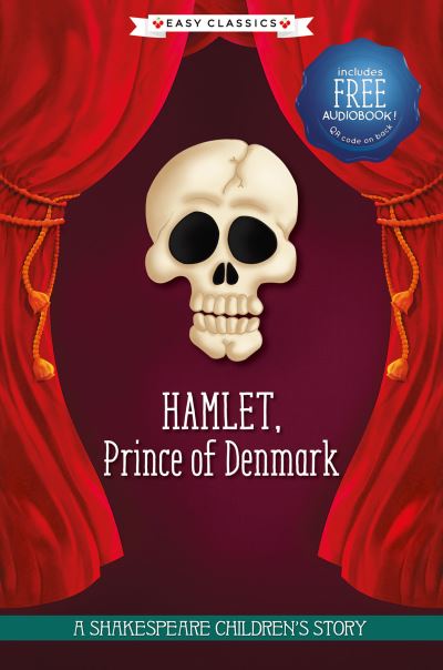 Hamlet, Prince of Denmark (Easy Classics) - 20 Shakespeare Children's Stories (Easy Classics) -  - Livros - Sweet Cherry Publishing - 9781782269250 - 28 de janeiro de 2021