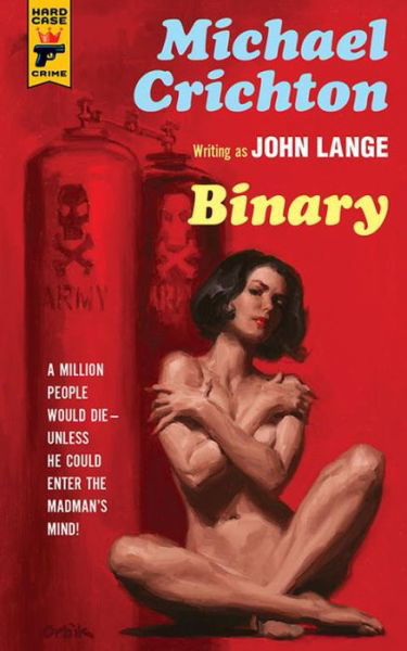Micahel Crichton Writing As John Lange  Binary (Bok) (2013)