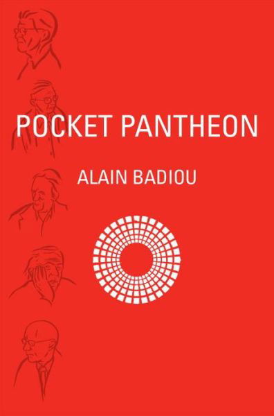 Pocket Pantheon: Figures of Postwar Philosophy - Pocket Communism - Alain Badiou - Livres - Verso Books - 9781784786250 - 13 septembre 2016