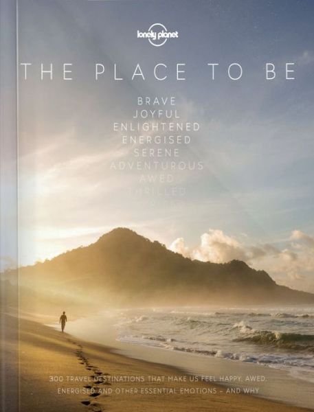Cover for Lonely Planet · The Place To Be - Lonely Planet (Hardcover Book) (2017)